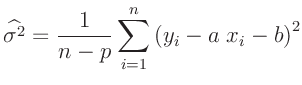 $\displaystyle \widehat{\sigma^2} = \frac{1}{n-p}\sum_{i=1}^n \left(y_i-a\;x_i-b\right)^2
$