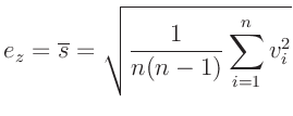 $\displaystyle e_z = \overline{s} = \sqrt{\frac{1}{n(n-1)}\sum_{i=1}^n v_i^2}
$
