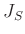 $ J_S$
