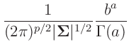 $\displaystyle \frac{1}{(2\pi)^{p/2}\vert\bm{\Sigma}\vert^{1/2}}\frac{b^a}{\Gamma(a)}$