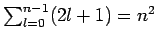 $\sum_{l=0}^{n-1}(2l+1)=n^{2}$