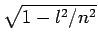 $\sqrt{1-l^{2}/n^{2}}$