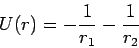 \begin{displaymath}
U(r)=-\frac{1}{r_{1}}-\frac{1}{r_{2}}
\end{displaymath}