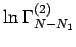 $\displaystyle \ln \Gamma_{N-N_1}^{(2)}$