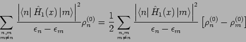 \begin{displaymath}
\sum_{{n,m} \atop {m\neq n}} \frac{\left\vert \left\langle n...
...}-\epsilon _{m}}\left[ \rho _{n}^{(0)}-\rho _{m}^{(0)}\right]
\end{displaymath}