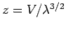 $z=V/\lambda ^{3/2}$