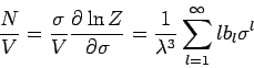 \begin{displaymath}
\frac{N}{V}=\frac{\sigma }{V}\frac{\partial \ln Z}{\partial ...
...}=\frac{1}{\lambda ^{3}}\sum_{l=1}^{\infty }lb_{l}\sigma ^{l}
\end{displaymath}