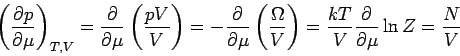 \begin{displaymath}
\left( \frac{\partial p}{\partial \mu }\right) _{T,V}=\frac{...
...frac{kT}{V}\frac{\partial }{\partial \mu }%
\ln Z=\frac{N}{V}
\end{displaymath}
