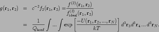 \begin{eqnarray*}
g(\mathbf{r}_{1},\mathbf{r}_{2}) &=&c^{-2}f_{2}(\mathbf{r}_{1}...
...3}\mathbf{r}%
_{3}d^{3}\mathbf{r}_{4}\,...\,d^{3}\mathbf{r}_{N}.
\end{eqnarray*}